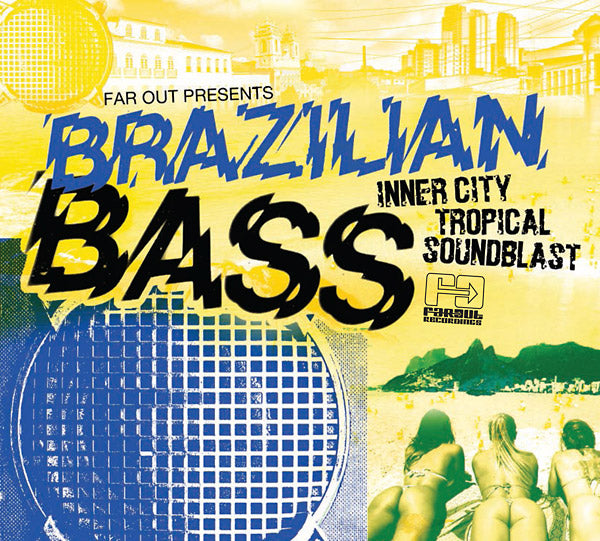 Brazilian Bass: Inner City Tropical Soundblast (CD)