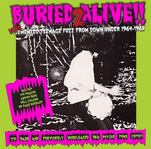 Buried Alive!! 2: More Demented Teenage Fuzz From Down Under 1964-1968 (CD)