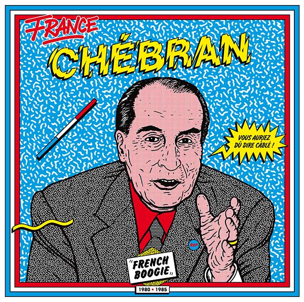 Chebran: French Boogie 1980-1985 (CD)