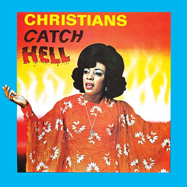 Christians Catch Hell: Gospel Roots, 1976-79 (CD)