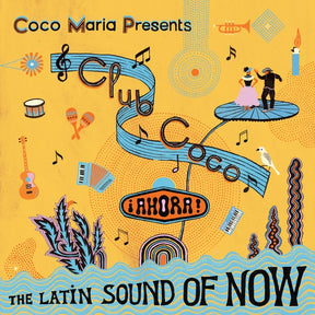 Club Coco: Ahora! The Latin Sound Of Now (CD)