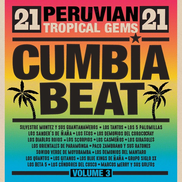 Cumbia Beat Volume 3: 21 Peruvian Tropical Gems (CD)