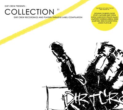 Dirt Crew Presents: Collection 01 (CD)