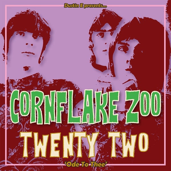 Dustin E Presents... Cornflake Zoo Episode 22 (CD)