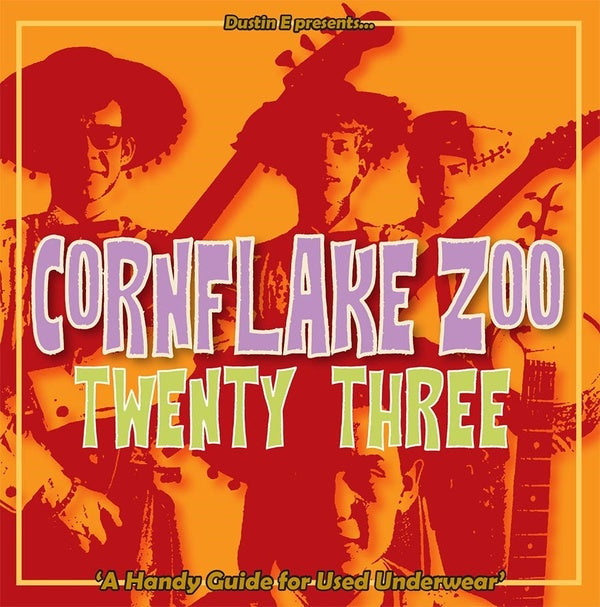 Dustin E Presents... Cornflake Zoo Episode 23 (CD)