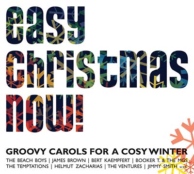 Easy Christmas Now! Groovy Carols For A Cosy Winter (CD)