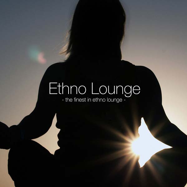 Ethno Lounge: The Finest in Ethno Lounge (CD)