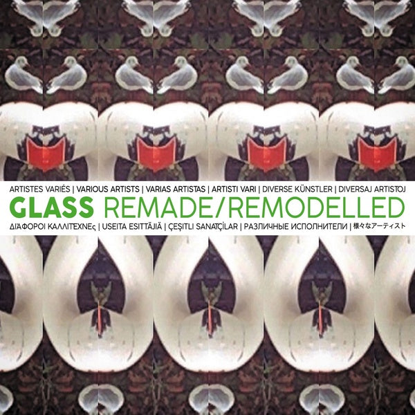 Glass Remade/Remodelled (CD)