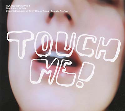 HEAVYbreathing Vol. 4, The Sounds of Sex: Touch Me! (CD)