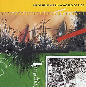 Impossible Hits in a World of Pigs (CD)