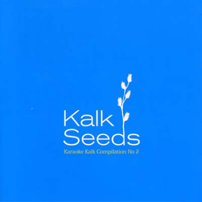 Kalk Seeds: Karaoke Kalk Compilation No. 2 (CD)