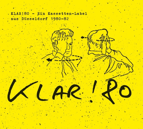 Klar!80: Ein Kassetten-Label aus Dusseldorf 1980-82 (Vinyl)