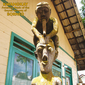 Kwangkay: Funerary Music Of The Dayak Benuaq Of Borneo (Vinyl) - Apocalypse Vinyl