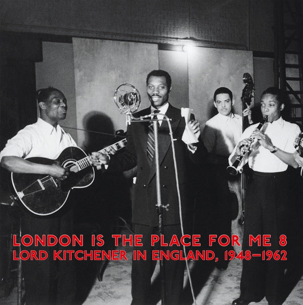 London Is The Place For Me 8: Lord Kitchener In England, 1948-1962 (Vinyl)