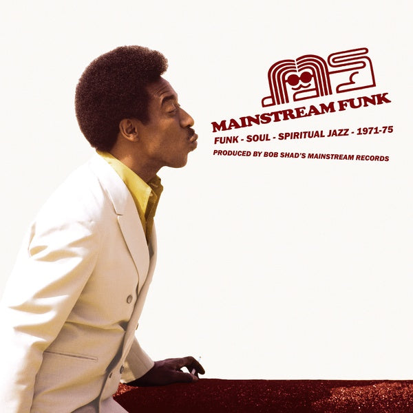 Mainstream Funk: Funk, Soul, Spiritual Jazz 1971-1975 (CD)