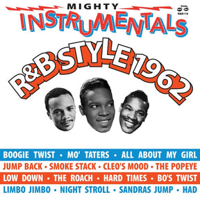 Mighty Instrumentals R&B-Style 1962 (Vinyl) - Apocalypse Vinyl