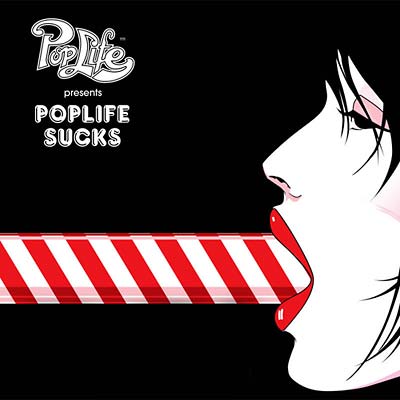 Poplife Presents: Poplife Sucks (CD)