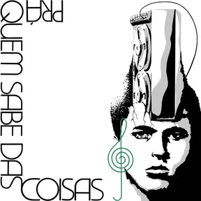 Pra Quem Sabe Das Coisas (Vinyl)