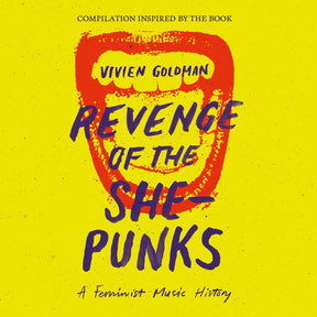 Revenge of the She-Punks: Compilation Inspired by the Book by Vivien Goldman (Vinyl) - Apocalypse Vinyl