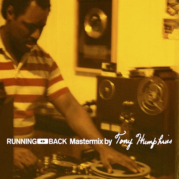 Running Back Mastermix By Tony Humphries (CD)