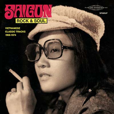 Saigon Rock & Soul: Vietnamese Classic Tracks 1968-1974 (CD)