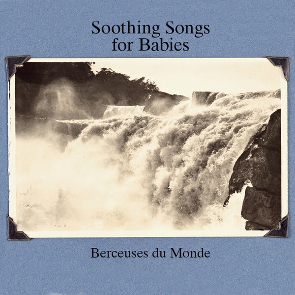 Soothing Songs For Babies (Berceuses Du Monde) (CD)