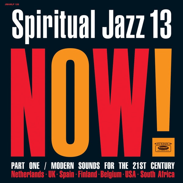 Spiritual Jazz 13: NOW Part 1 (CD)