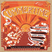 Summertime: Journey To The Centre Of A Song Vol. 3 (Vinyl) - Apocalypse Vinyl