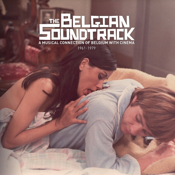 The Belgian Soundtrack: A Musical Connection of Belgium with Cinema (1961-1979) (Vinyl)