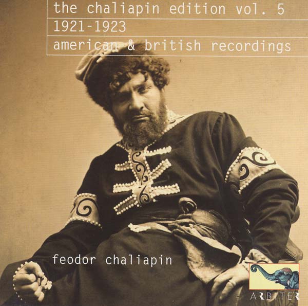 The Chaliapin Edition, Vol. 5: 1921-1923 - American & British Recordings (CD)