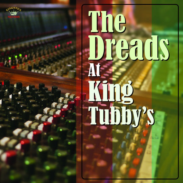 The Dreads At King Tubby's (CD)