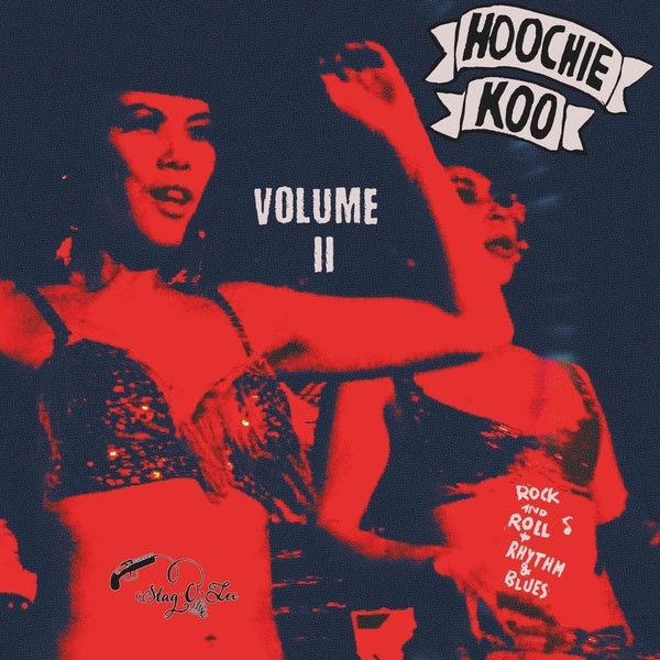 The Hoochie Koo Volume II (Vinyl)