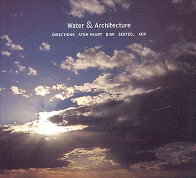 Water & Architecture (CD)