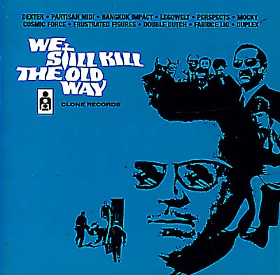 We Still Kill The Old Way (CD)