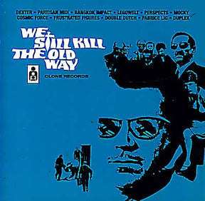 We Still Kill The Old Way (CD)