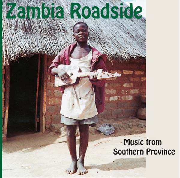 Zambia Roadside: Music from Southern Province (CD)