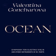 Ocean: Symphony for Electric Violin and Other Instruments in 10+ Parts (Vinyl) - Apocalypse Vinyl