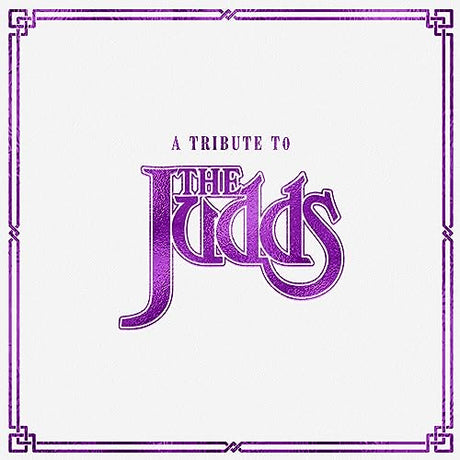A Tribute To The Judds (Clear Vinyl) (Vinyl)