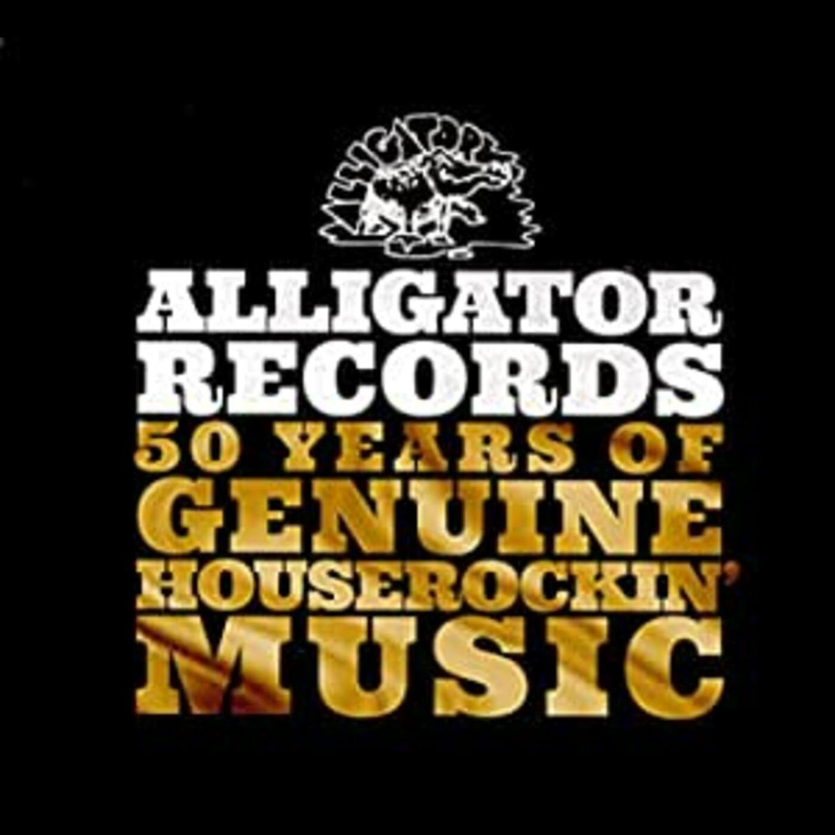 Alligator Records-50 Years Of Genuine Houserockin' (CD)