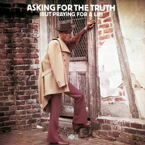 Asking For The Truth (But Praying For A Lie) (Vinyl)