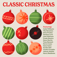 Various Artists - Classic Christmas [Vintage Ornament Red Vinyl] [Vinyl]