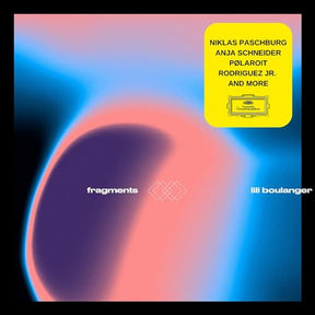Fragments II - Lili Boulanger [2 LP] (Vinyl)