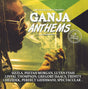 Ganja Anthems (Vinyl)