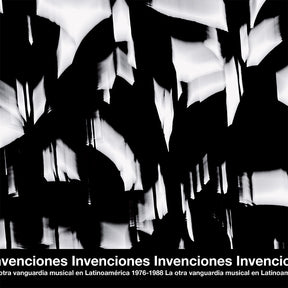 Invenciones: La Otra Vanguardia Musical En Latinoamerica 1976-1988 (Vinyl)