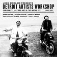 JOHN SINCLAIR PRESENTS DETROIT ARTISTS WORKSHOP (CD)