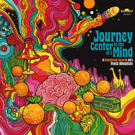 Journey To The Center Of A Mind: A Mainstream Records '60S Psych Adventure [CD]