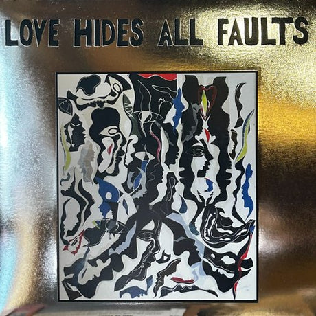 Love Hides All Faults (Vinyl)