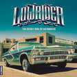 Lowrider - Secret Soul Of Los Angeles (Vinyl)
