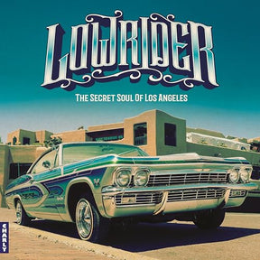 Lowrider - Secret Soul Of Los Angeles (Vinyl)