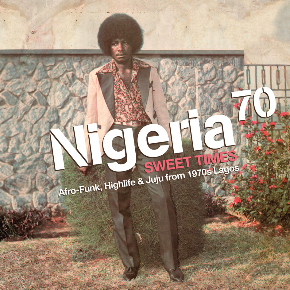 Nigeria 70: Sweet Times (Vinyl)